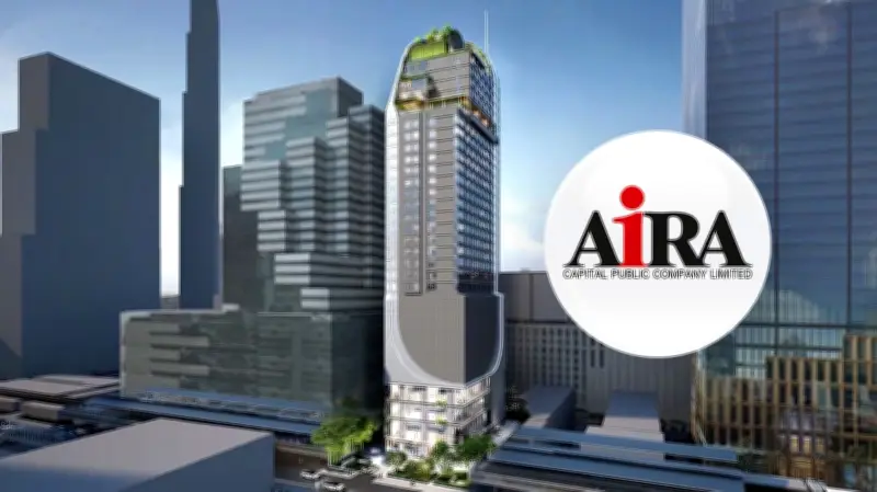 AIRA ผนึก Hilton ผุดโรงแรมหรู 2.3 พันล้าน พร้อมแผน REIT และไอพีโอเข้าตลาดหุ้น