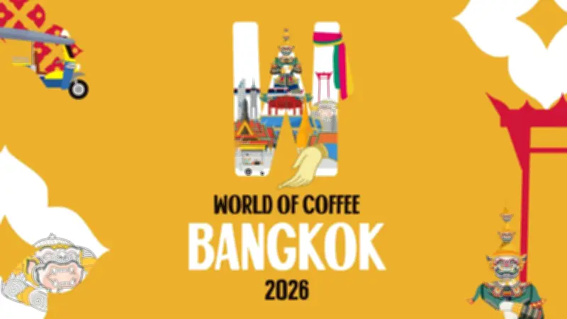 ปักหมุด World of Coffee Bangkok 2026 งานกาแฟระดับโลก 7-9 พ.ค. นี้